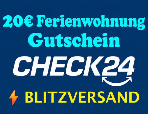 Check24 ferienwohnung - 20€,