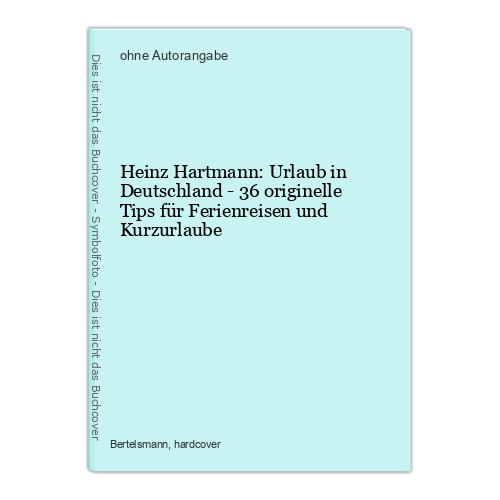 Heinz hartmann urlaub - hartmann:,